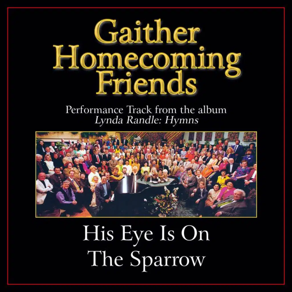His Eye Is On The Sparrow (Original Key Performance Track With Background Vocals)