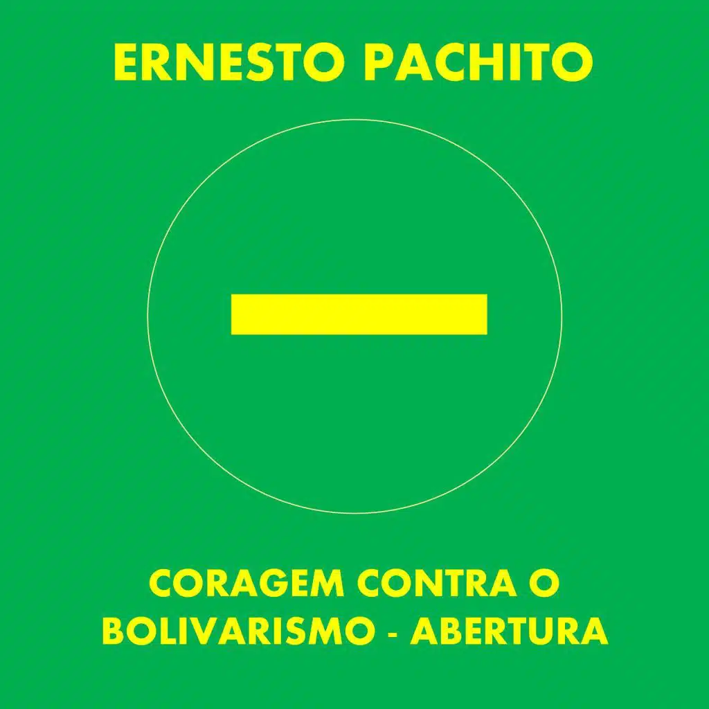 Coragem Contra o Bolivarismo - Abertura