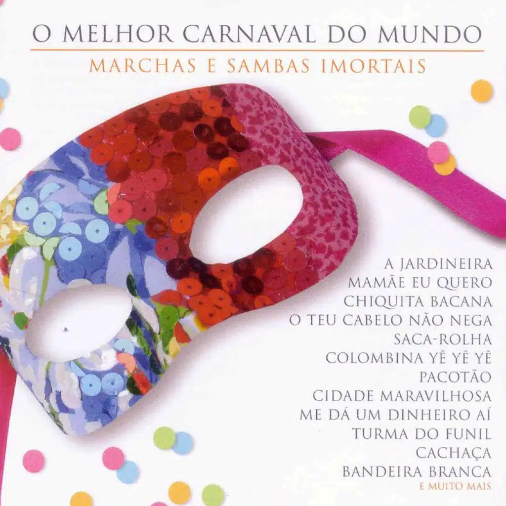 Hino Do Carnaval Brasileiro (2007 Digital Remaster)