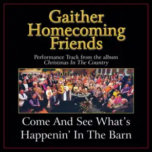 Come And See What's Happenin' In The Barn (Original Key Performance Track With Background Vocals)