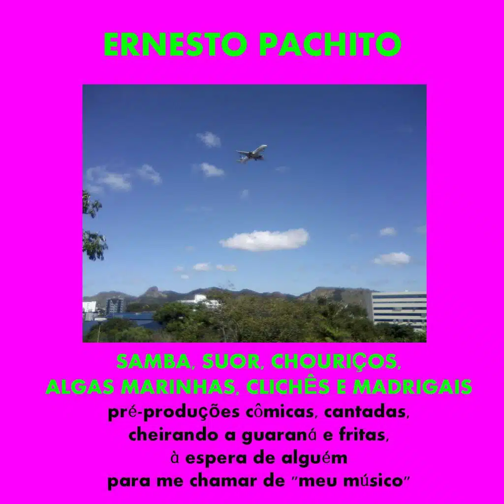 Samba, Suor, Chouriços, Algas Marinhas, Clichês e Madrigais