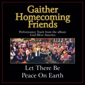 Let There Be Peace On Earth (Performance Tracks)