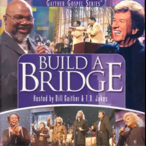Build A Bridge (Live)