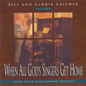 When All God's Singers Get Home (Live)