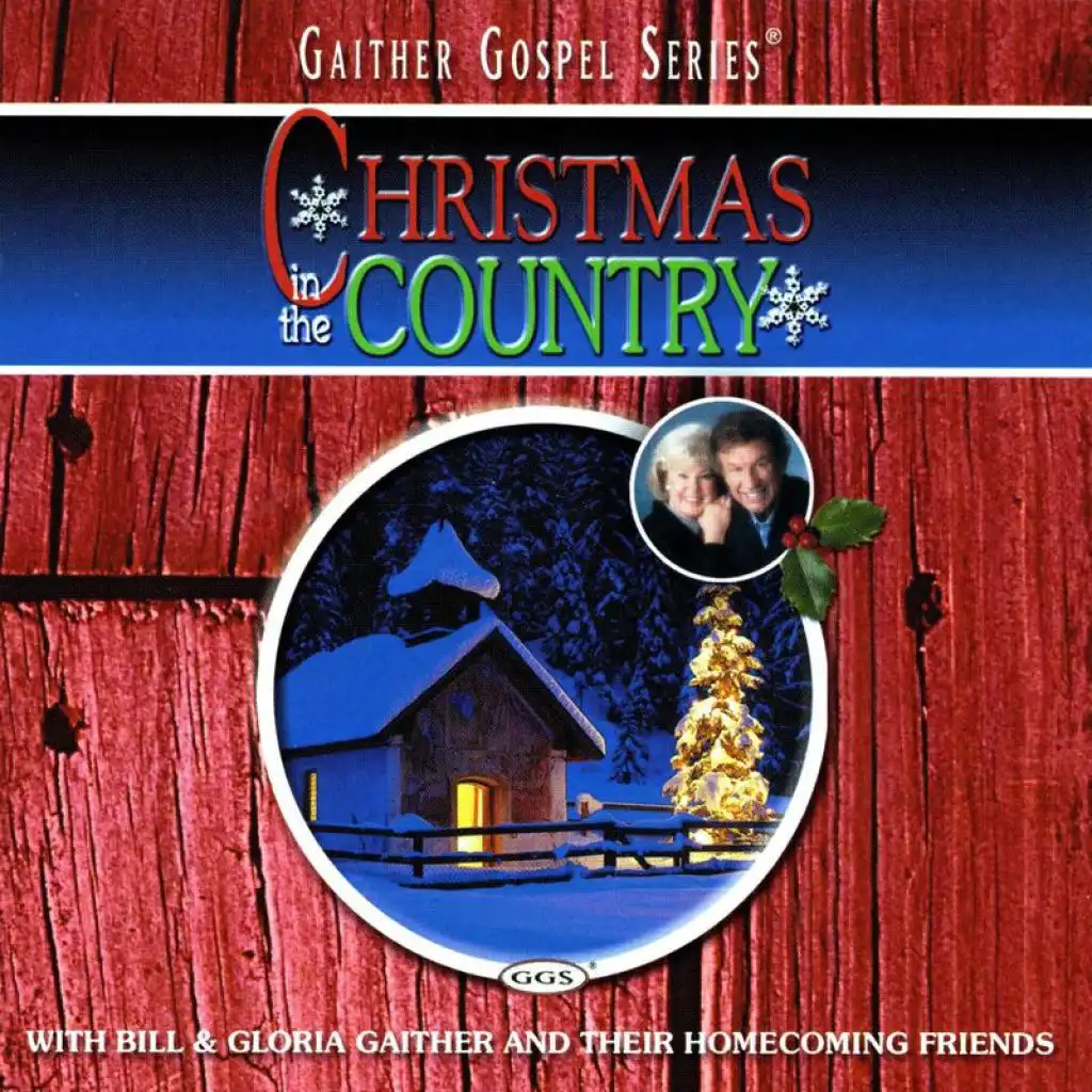 Christmas In The Country (feat. Sarah DeLane, Buddy Mullins, Terry Blackwood, Ann Downing, Lisa Daggs & Squire Parsons)