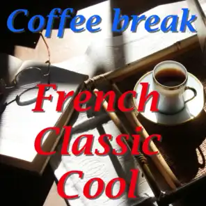 Coffee Break: French Classic Cool