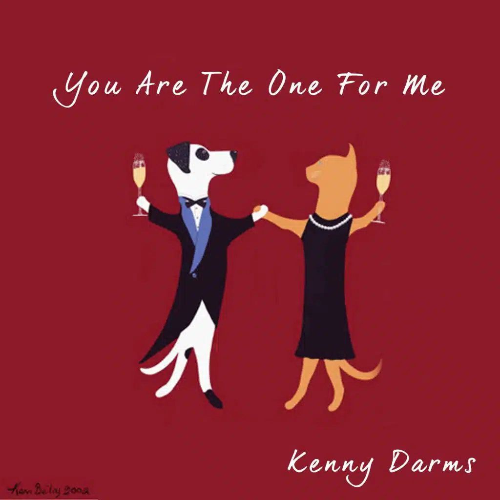 You Are the One for Me