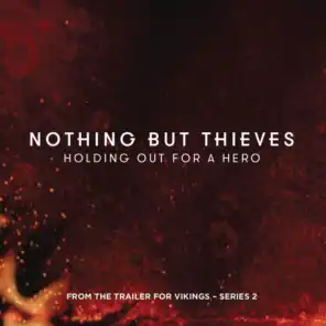 Holding Out for a Hero (From the Trailer for "Vikings" - Series 2)