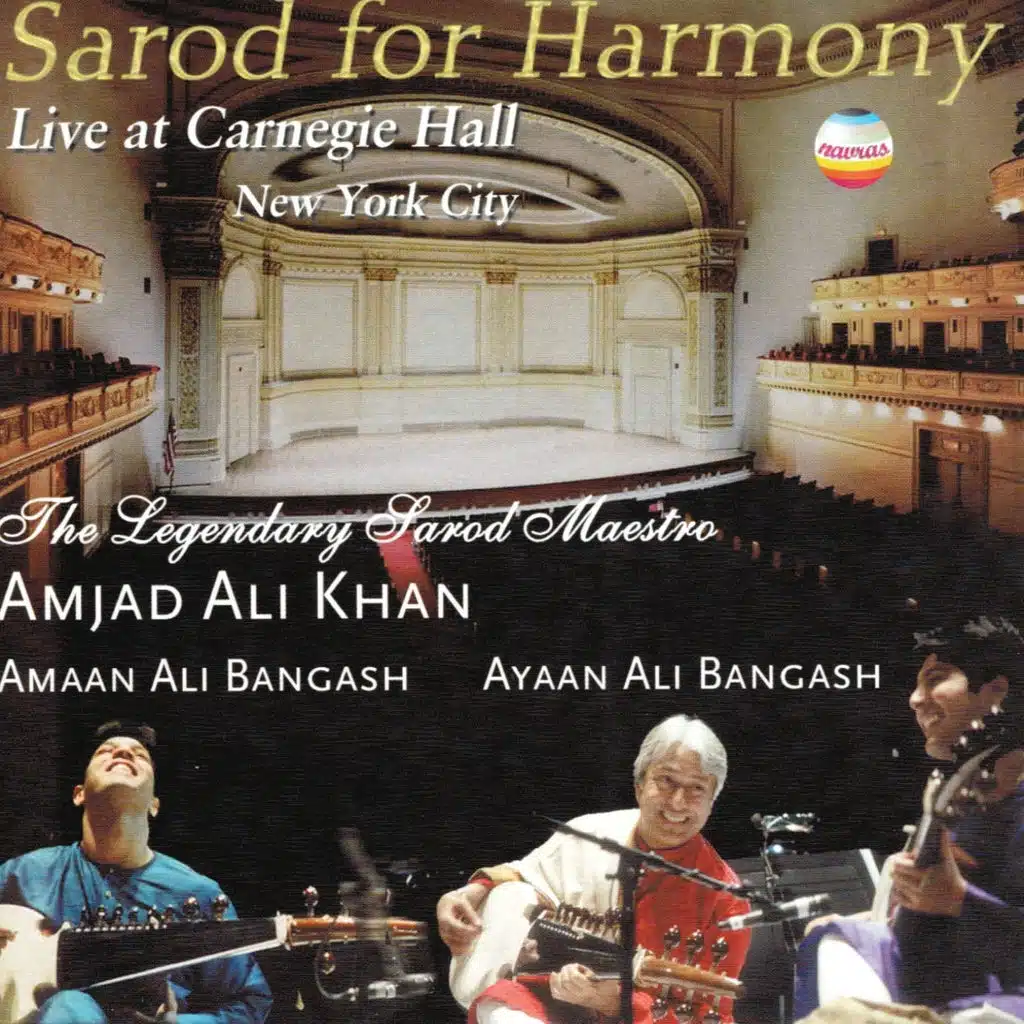 Sarod for Harmony - Live At Carnegie Hall, New York City
