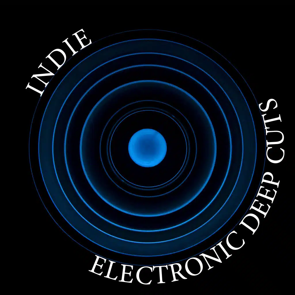 Indie Electronic Deep Cuts