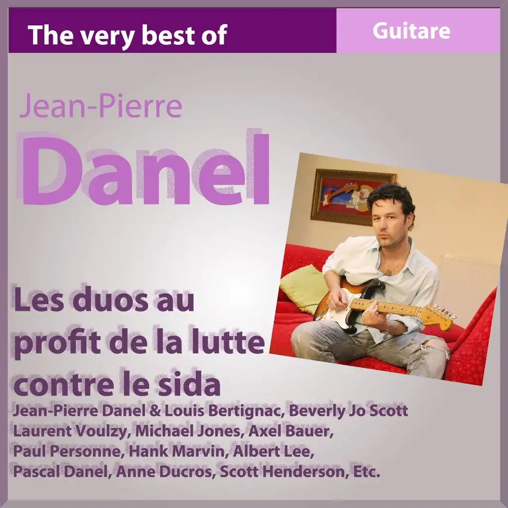 The Very Best of Jean-Pierre Danel (Les duos au profit de la lutte contre le SIDA)