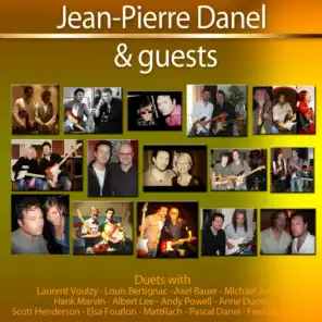 Jean-Pierre Danel & Guests