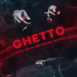 Ghetto (feat. Capital Bra, Brudi030 & Kalazh44)