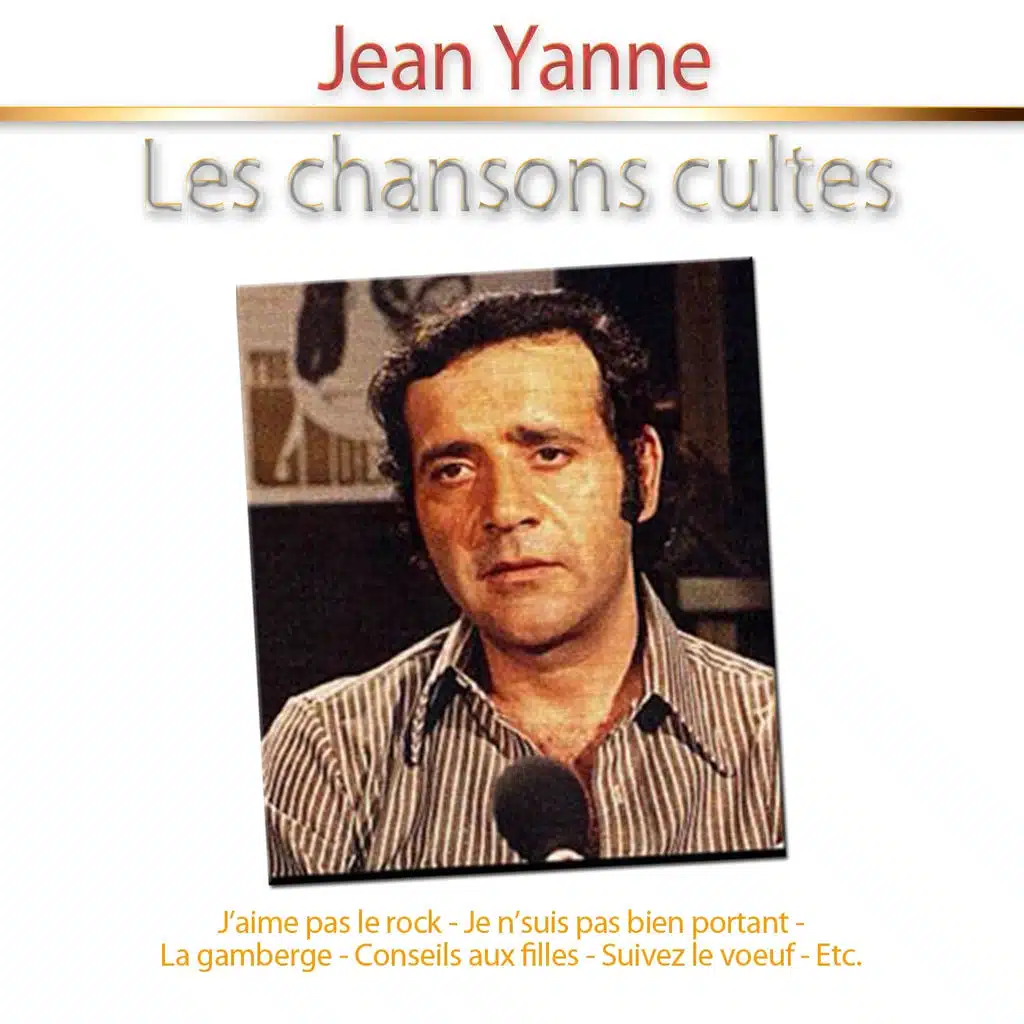 Les chansons cultes de Jean Yanne - 12 tubes