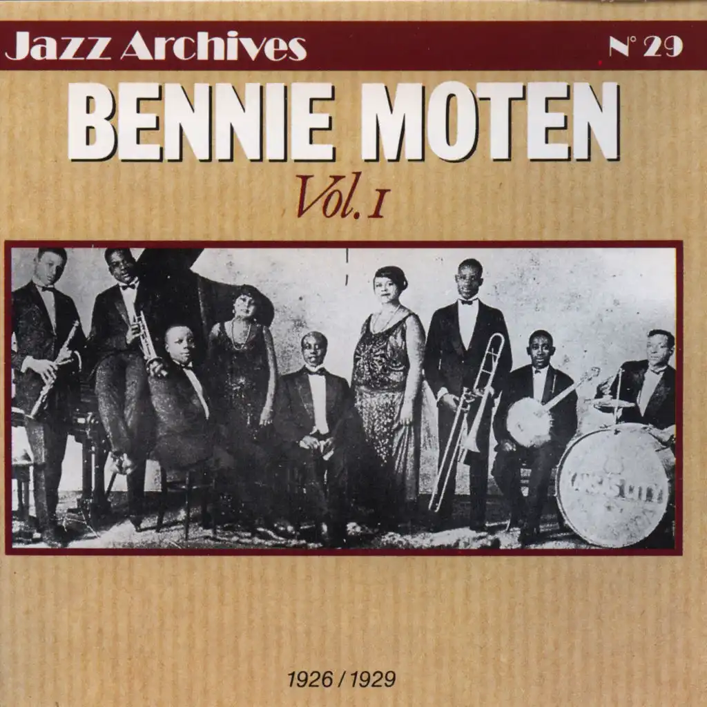Bennie Moten, Vol. 1: 1926 -1929 - Jazz Archives No. 29