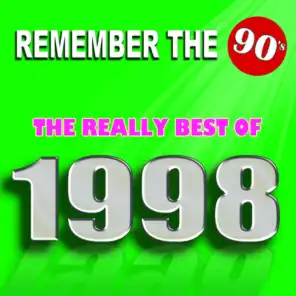 Remember the 90's : The Really Best of 1998