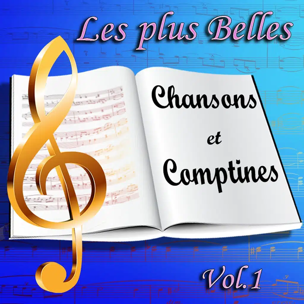 Les plus belles chansons et comptines : L'éveil des enfants en chansons, vol. 1 - Berceuses, contes, Noël