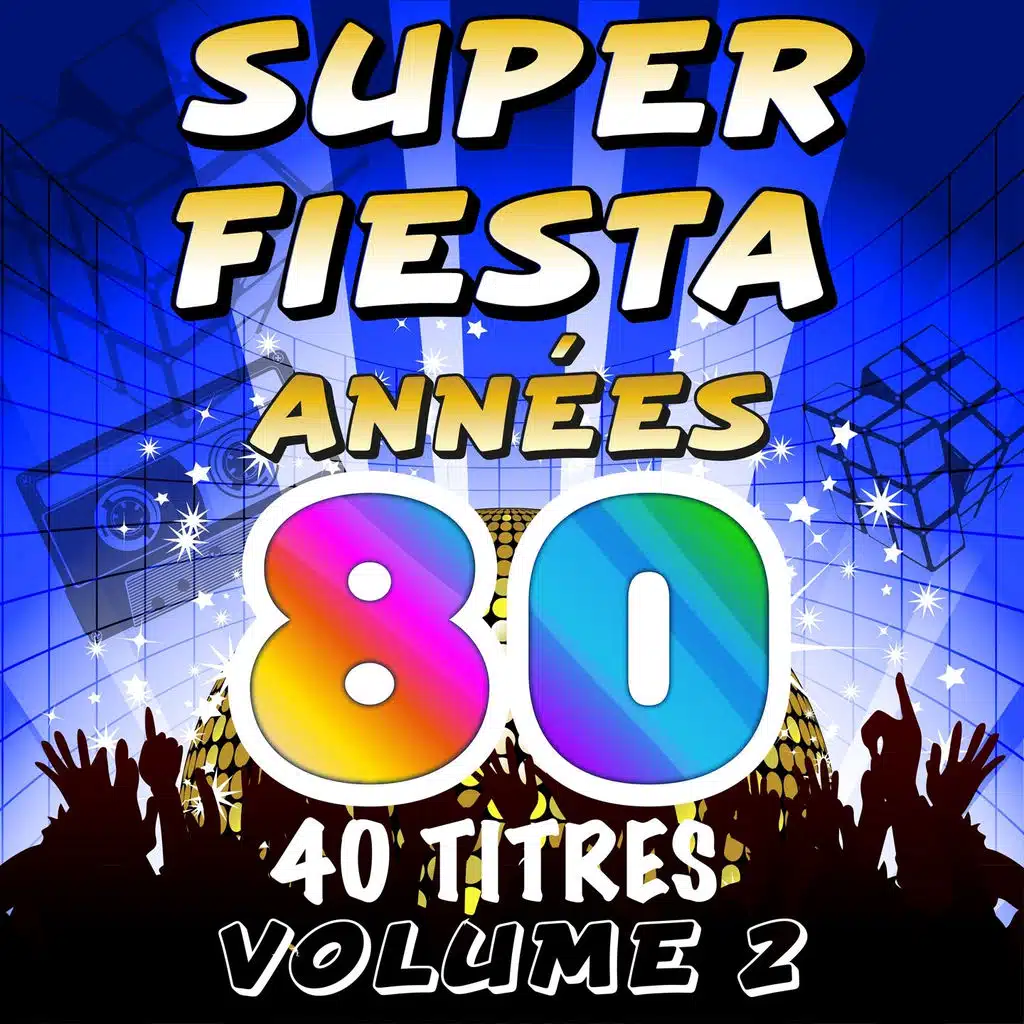 Super Fiesta Années 80, vol. 2