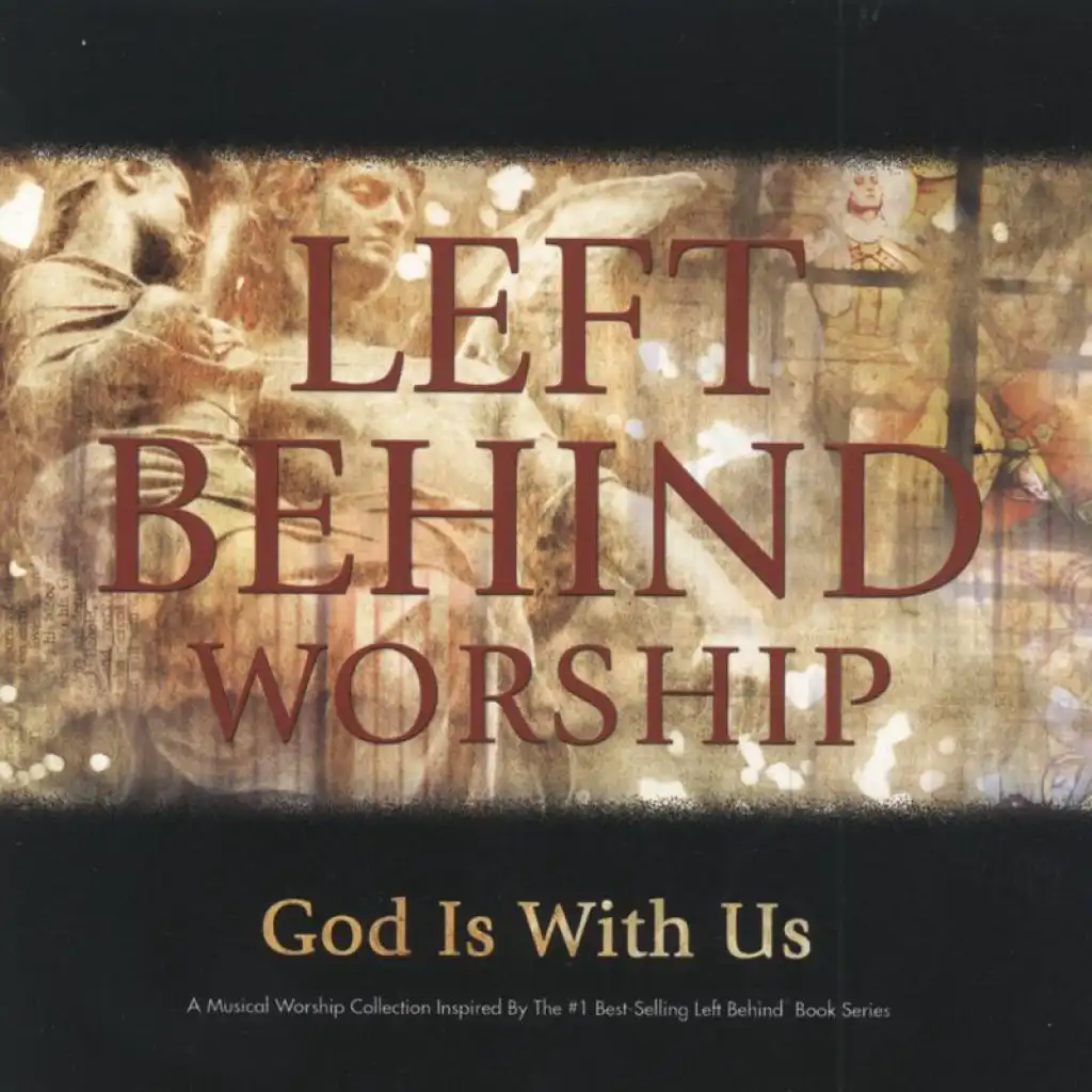 The Only Light We Need (Left Behind Worship Album Version)