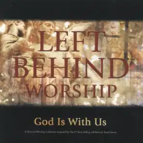 The Only Light We Need (Left Behind Worship Album Version)