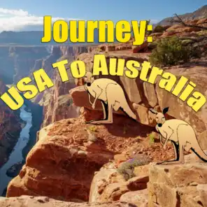 Journey: USA to Australia, Vol.1