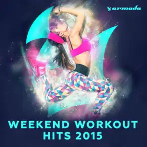 Weekend Workout Hits 2015