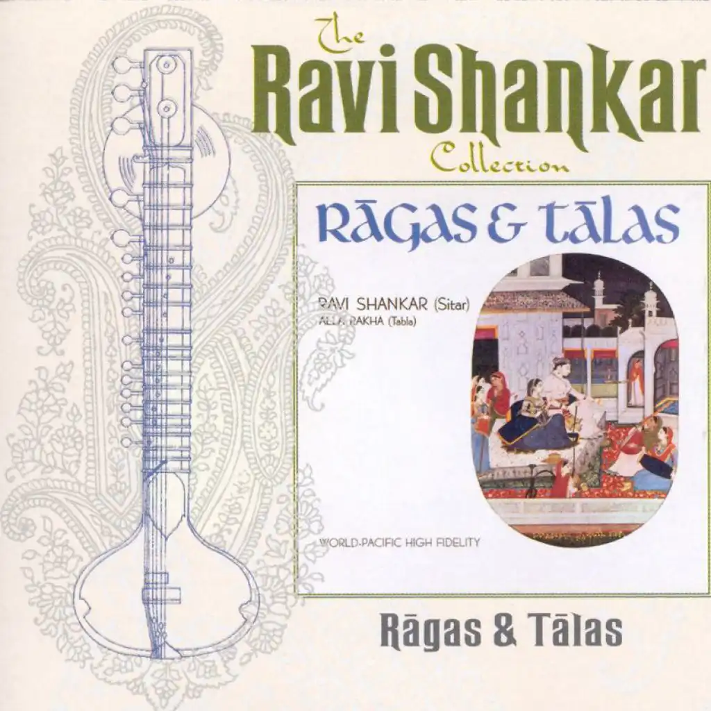 The Ravi Shankar Collection: Ragas And Talas (Remastered)