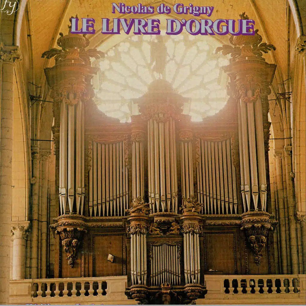 Grigny : Le Livre d'orgue