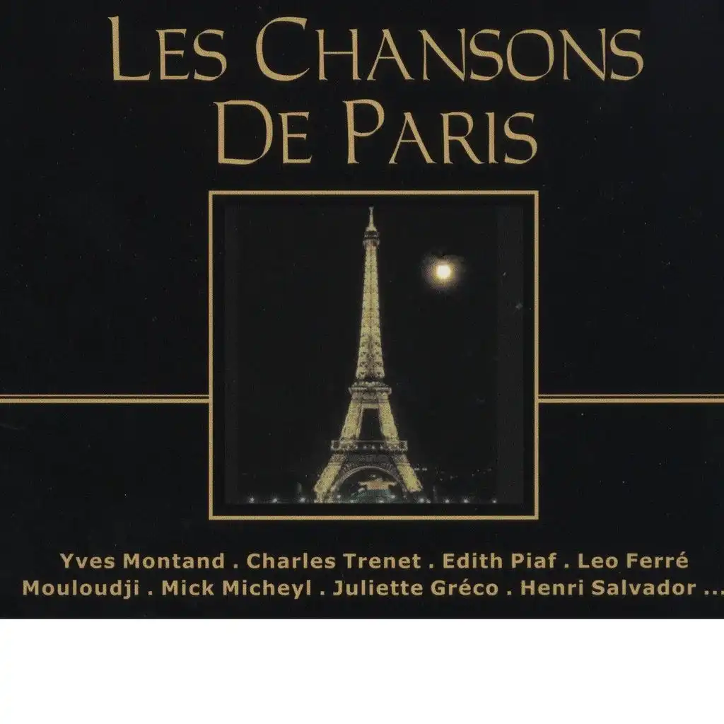 Les chansons de Paris - 44 French Songs
