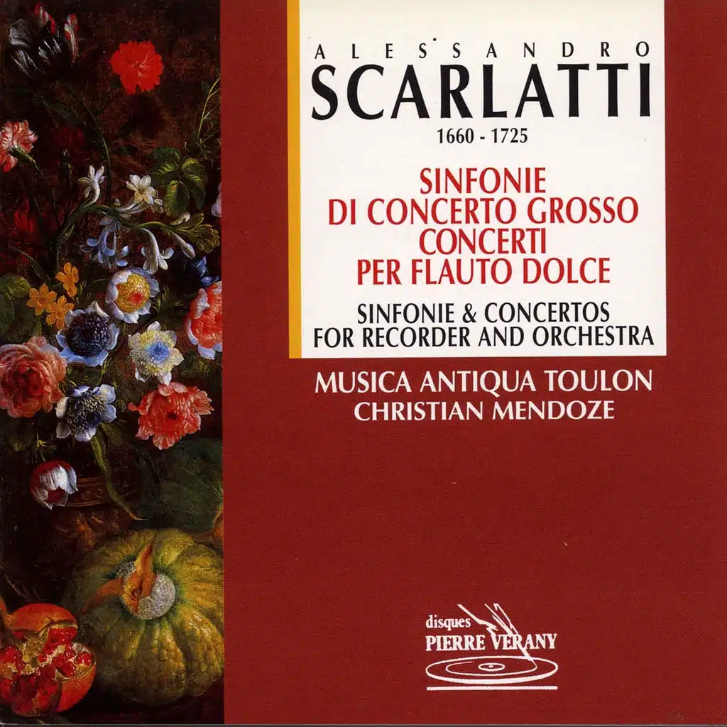 Scarlatti : Sinfonie di concerto grosso concerti per flauto dolce