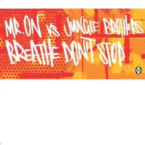 Breathe Don't Stop (feat. Blakkat for Safe Productions UK)