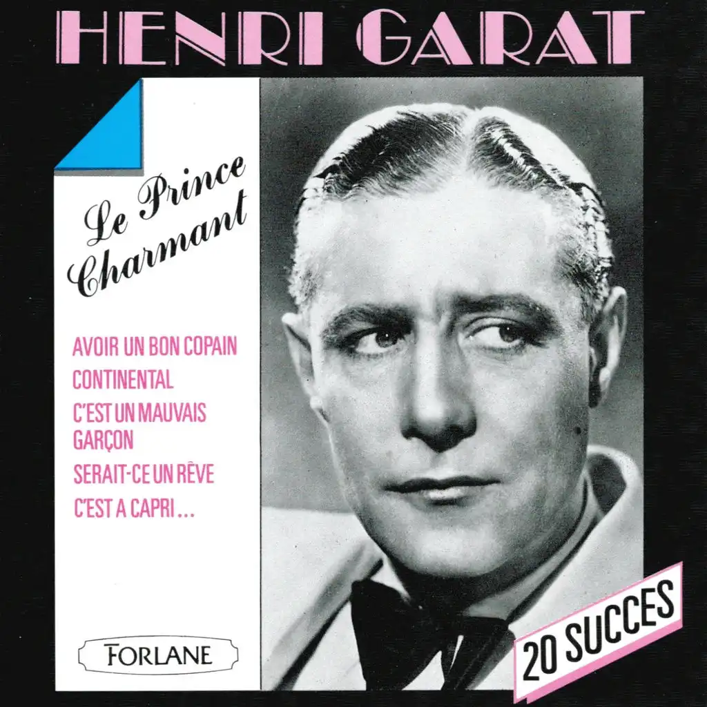 20 succès de Henri Garat, le prince charmant