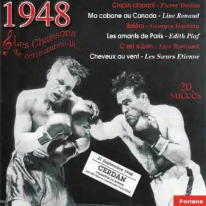 1948 : Les chansons de cette année-là - Marcel Cerdan champion du monde