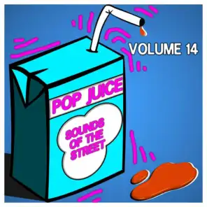 Pop Juice Sounds of the Street,Vol.14