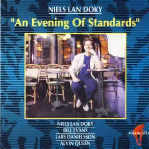 An Evening of Standards (feat. Bill Evans, Lars Danielsson & Alvin Queen)