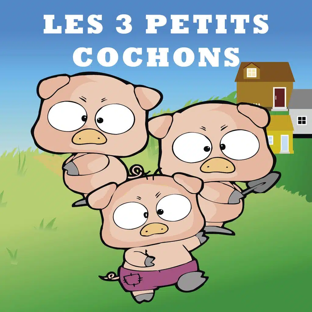 Les Trois Petits Cochons