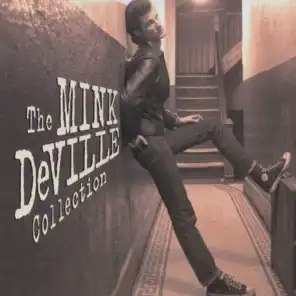Cadillac Walk: The Mink DeVille Collection