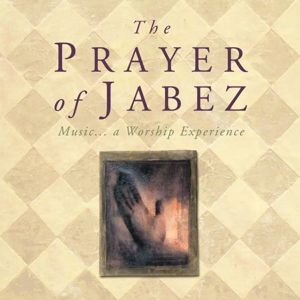 The Prayer of Jabez