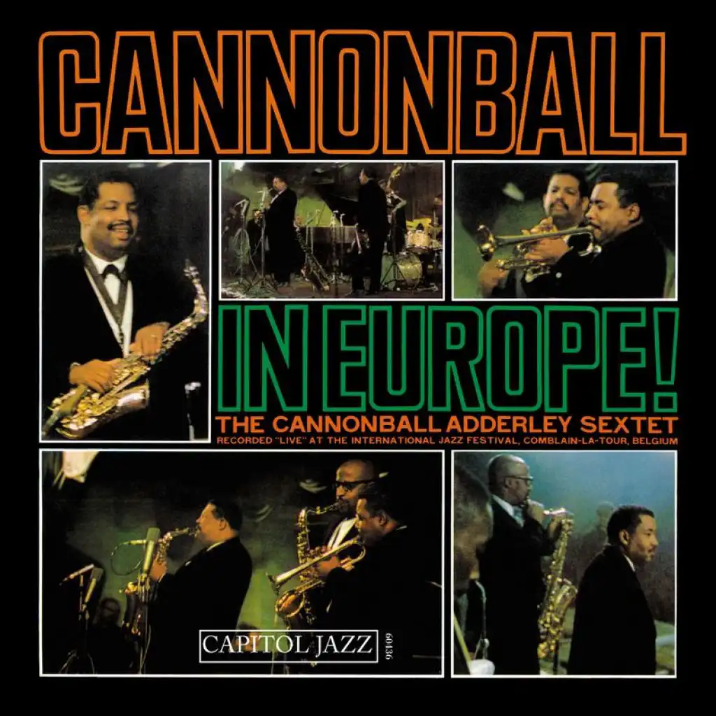 A Few Words From Cannonball (2005 Digital Remaster/Live At International Jazz Festival, Comblain-La-Tour, Belgium/1962)