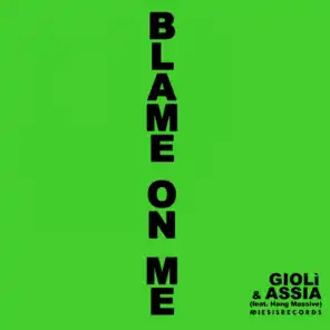 Blame on Me (Club Edit) [feat. Hang Massive]