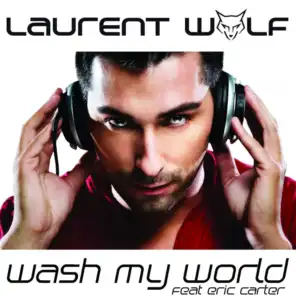 Wash My World (feat. Eric Carter)
