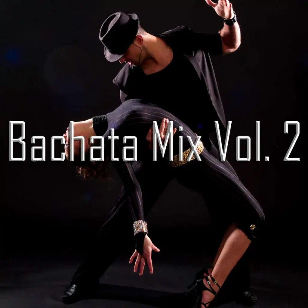 Bachata Mix, Vol. 2