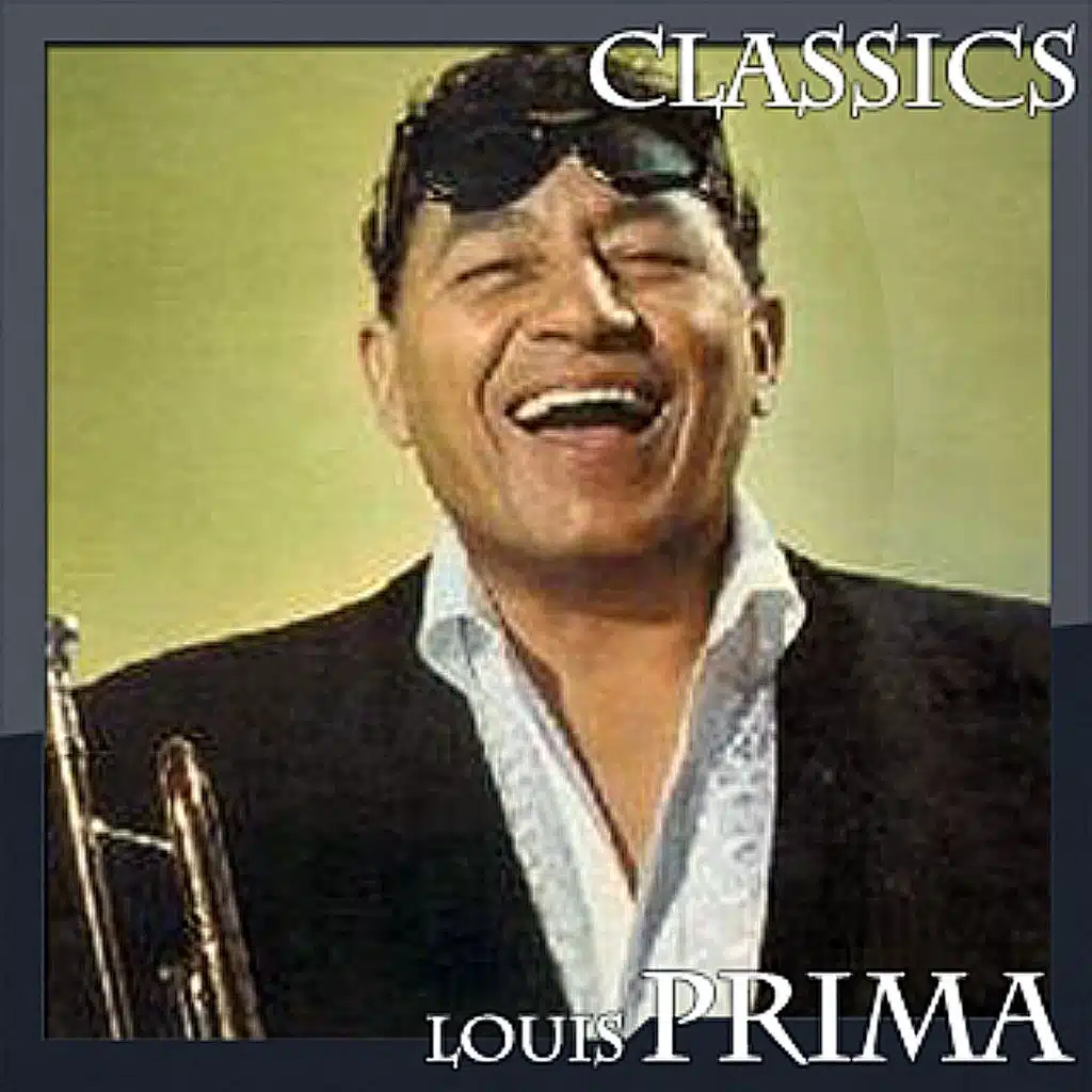 Louis Prima - Classics