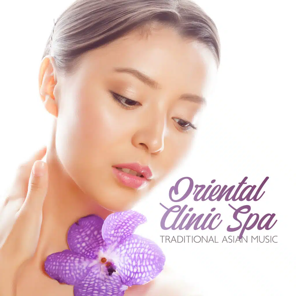 Oriental Clinic Spa: Traditional Asian Music