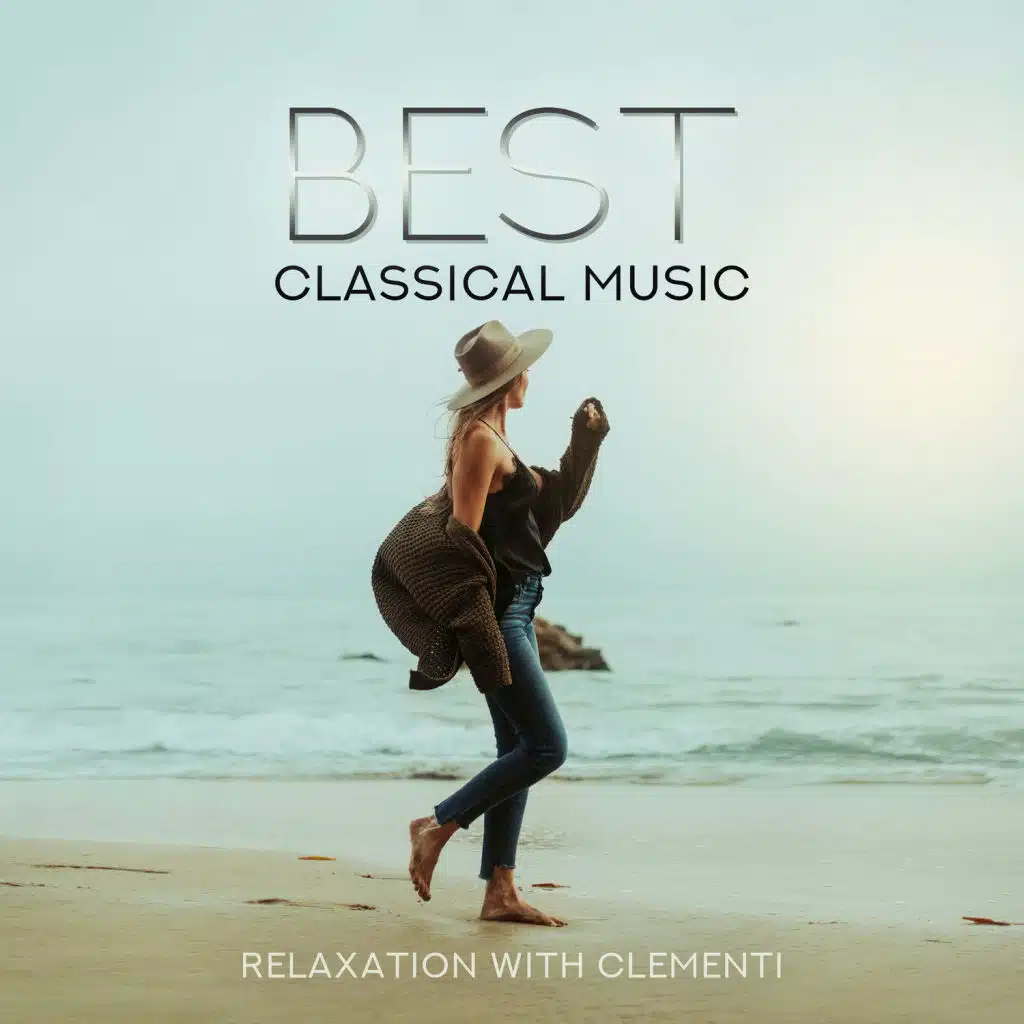 Best Classical Music: Relaxation with Clementi