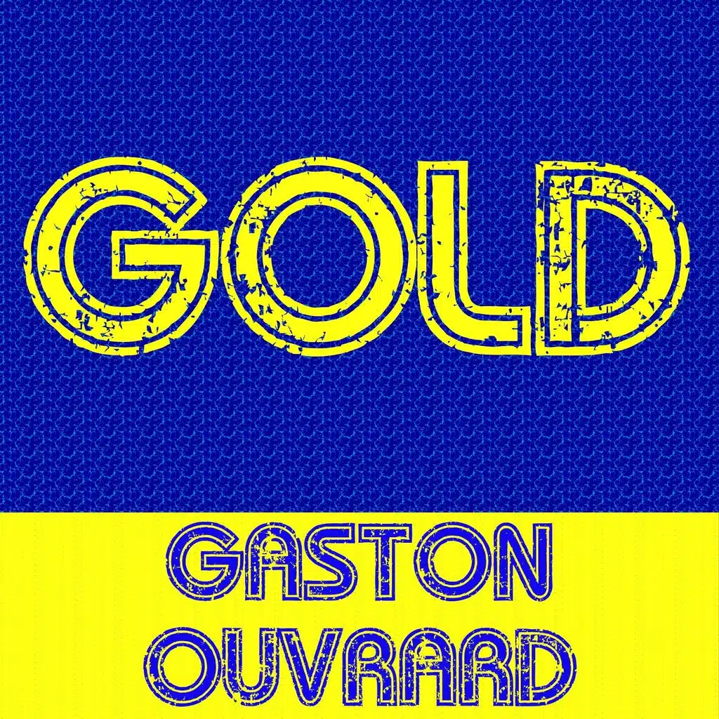 Gold: Gaston Ouvrard