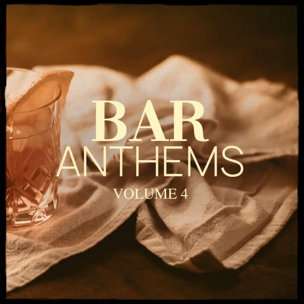 Bar Anthems, Vol. 4