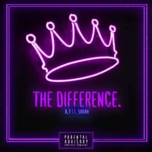 The Difference (Feat. Sarah)