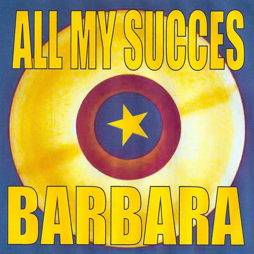 All my succes - Barbara
