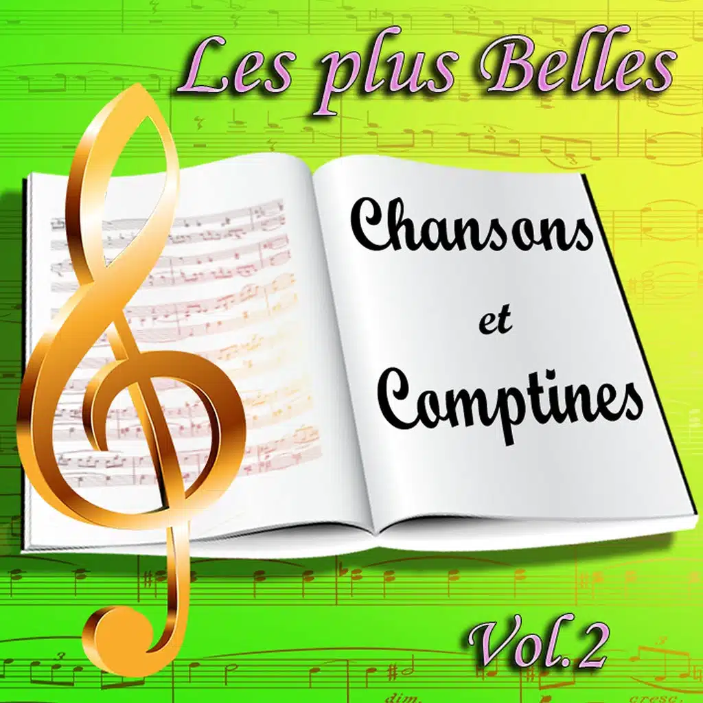 Les plus belles chansons et comptines : L'éveil des enfants en chansons, vol. 2 - Berceuses, contes, Noël